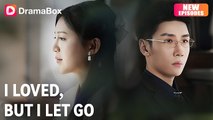 I Loved But I Let Go - Full HD Movie [English Sub] | Watch Till The End