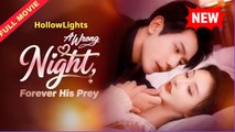 A Wrong Night, Forever His Prey