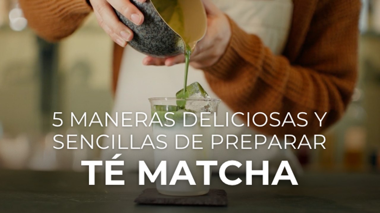 5 maneras deliciosas y sencillas de preparar té matcha