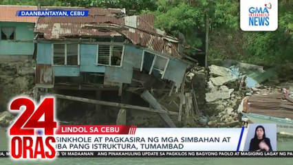 Sinkhole at pagkasira ng mga simbahan at iba pang istruktura, tumambad | 24 Oras