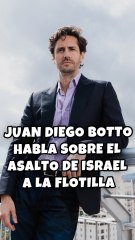 Juan Diego Botto, sobre el asalto de Israel a la Flotilla: "Europa continúa con una lamentable dejación de funciones"