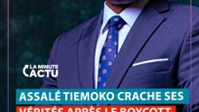 LE DÉPUTÉ ASSALE TIEMOKO CRACHE SES VÉRITÉS