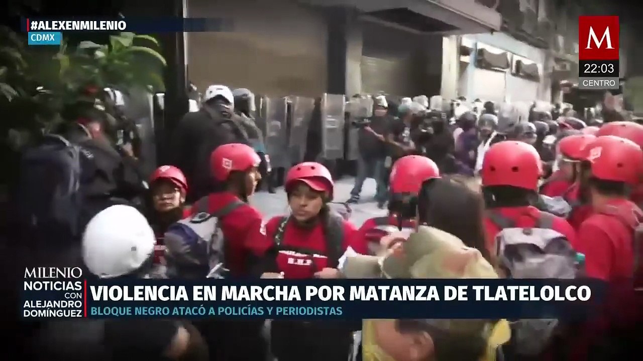 Violencia del 'Bloque Negro' opaca marcha conmemorativa del 2 de octubre