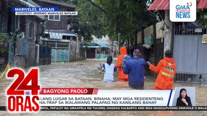 Ilang lugar sa bataan, binaha; may mga residenteng na-trap sa ikalawang palapag ng kanilang bahay | 24 Oras