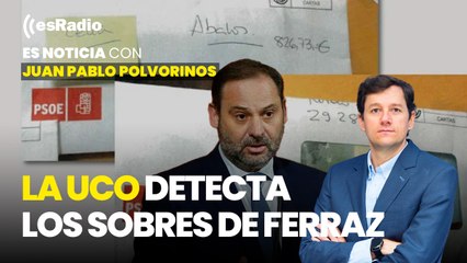 Es Noticia: Estalla la alcantarilla: La UCO detecta los sobres de Ferraz