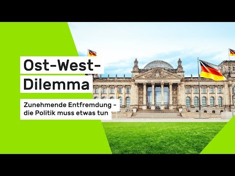 Ost-West-Dilemma zum Tag der Deutschen Einheit: Zunehmende Entfremdung - die Politik muss etwas tun