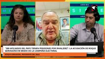 380 afiliados del PAyS tienen pensiones por invalidez la acusación de Roque Gervasoni