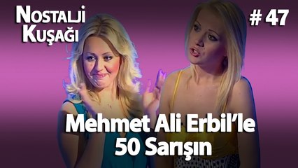 Mehmet Ali Erbil'le 50 Sarışın Kolaj #47