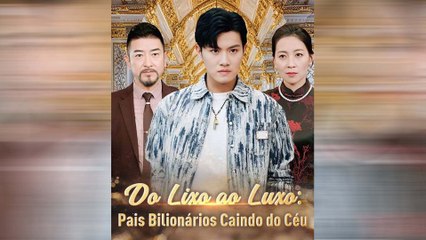 Do Lixo Ao Luxo Pais Bilionários Caindo Do Céu (Dublado) - Full HD Movie Uncut