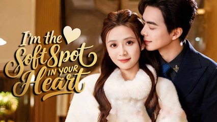 You, The Soft Spot In My Heart - Full