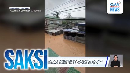 Lampas-taong baha, namerwisyo sa ilang bahagi ng Mariveles, Bataan dahil sa Bagyong Paolo | Saksi