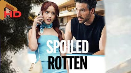 Spoiled Rotten S - Full Movie