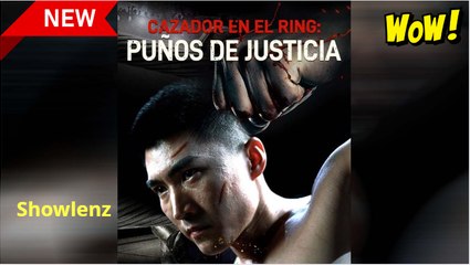 Cazador En El Ring Puños De Justicia Episodio Completo
