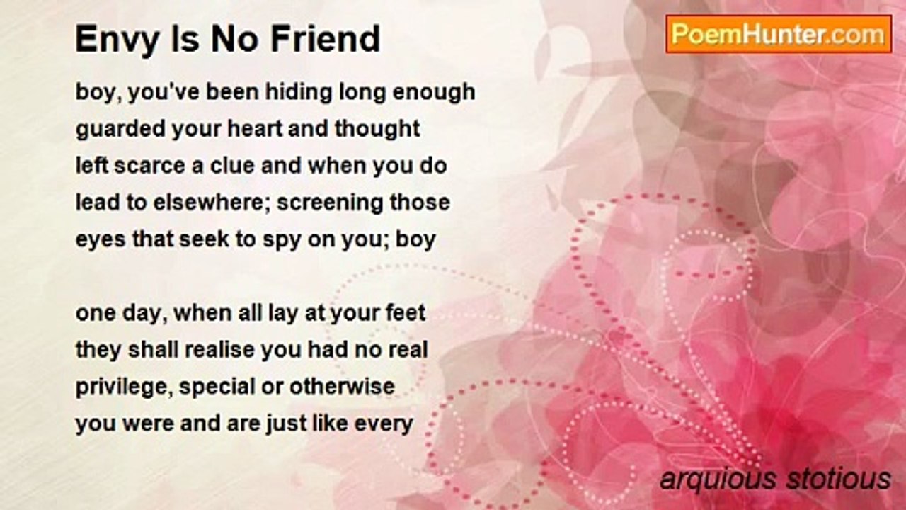 arquious stotious - Envy Is No Friend