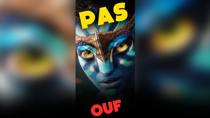 AVATAR c'est pas OUF...