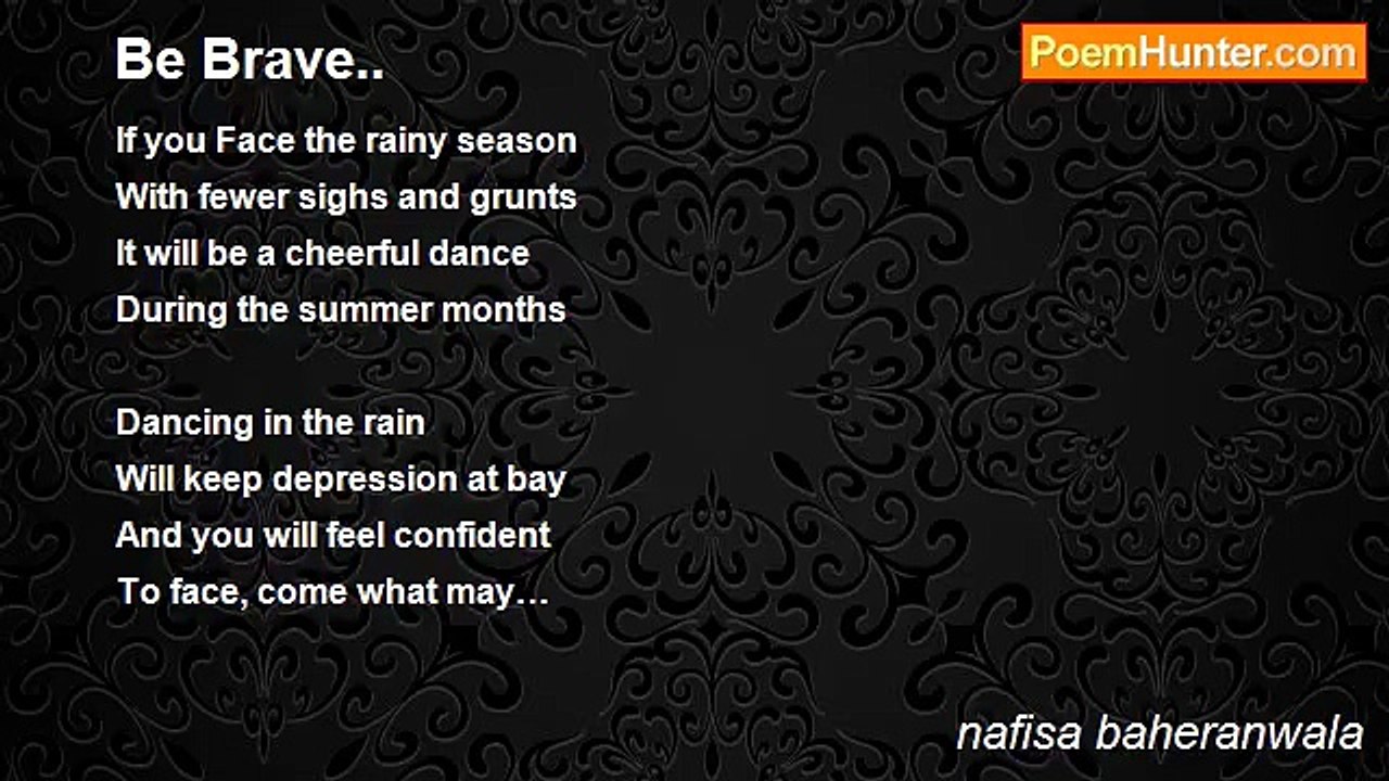 nafisa baheranwala - Be Brave..