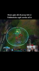 Riven giận dỗi đi proxy lính vì Fiddlesticks ngắt combo all in #riven #fiddlesticks #lienminhhuyenthoai #leagueoflegends #knightriseky