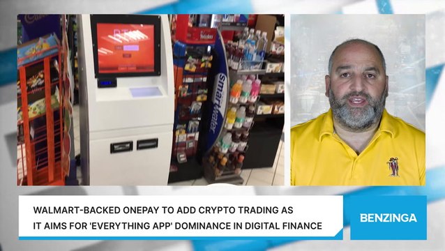 Walmart-Backed OnePay To Add Crypto Trading As It Aims For 'Everything App' Dominance In Digital FInance