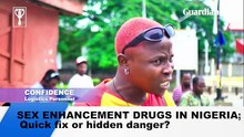 Sex enhancement drugs in Nigeria: Quick fix or hidden danger?