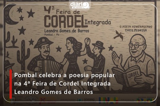 Pombal celebra a poesia popular na 4ª Feira de Cordel Integrada Leandro Gomes de Barros