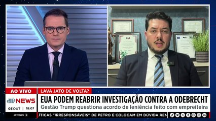 Trump pode reabrir a Lava Jato ao revisar acordo de leniência; Tavares analisa