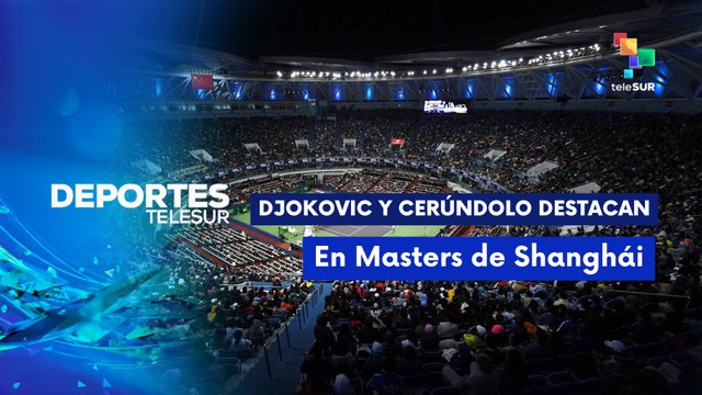 Masters de Shangai: Djokovic y Cerundolo logran triunfos en sus partidos DEPORTES TELESUR 03-10-2025