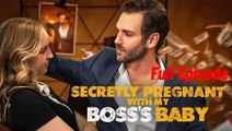 Shes Pregnant With Her Bosss Baby And Forcing Him To Marry - Full Movie