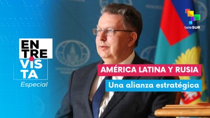 Shchetinin: Rusia impulsa amistad y cooperación con América latina y el Caribe