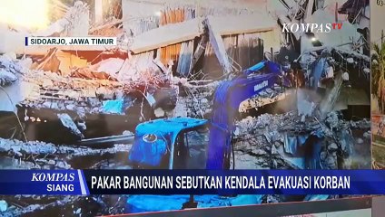 Keluarga Desak Tim SAR Segera Temukan Korban, Pakar Bangunan Sebutkan Kendala Evakuasi |KOMPAS SIANG