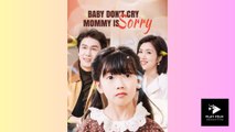 [HOT🔥]  Baby Don't Cry, Mommy Is Sorry full
