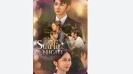 Starlit Night Chinese Drama - English Sub