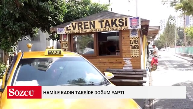 Adana'da hamile kadın takside doğum yaptı