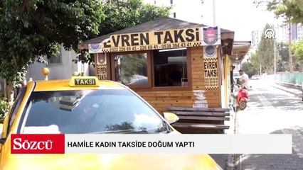 Adana'da hamile kadın takside doğum yaptı