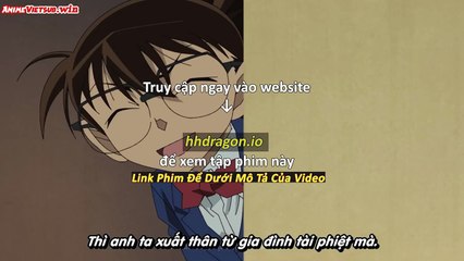 Thám Tử Lừng Danh Conan Tập 1179 Vietsub Thuyết Minh Tiếng Việt