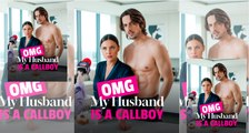 Hot Omg My Husband Is A Callboy - Full Movie