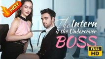The Intern is the Undercover Boss | Full Movie HD - SweetRomance Love Drama ShortFilms
