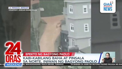 Paolo leaves trail of devastation up north | 24 Oras Weekend