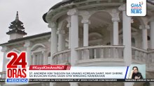 Bulacan shrine dedicated to St. Andrew Kim Taegon, first Korean saint | 24 Oras Weekend