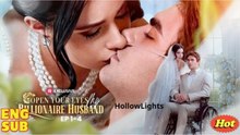 Open Your Eyes My Billionaire Husband - FULL MOVIES ENGLISH SUB