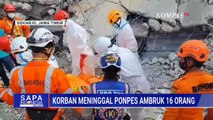 Update Evakuasi Ponpes Buduran: 16 Korban Meninggal, 47 Masih Dicari | SAPA MALAM