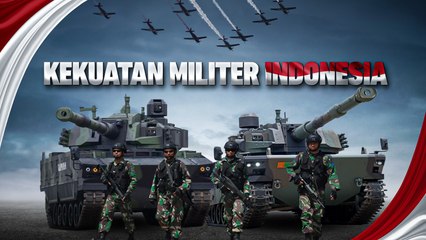 Kekuatan Militer Indonesia, Peringkat Pertama Asia Tenggara