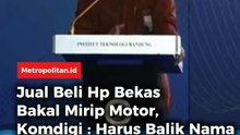 Beli HP second harus balik nama