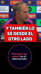 Flick zanja la polémica con el seleccionador, De la Fuente: "Está acabada"