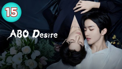 EP15 ABO Desire the Series