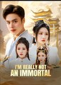 I'm Really Not an Immortal (2025) - FULL [Eng Sub]
