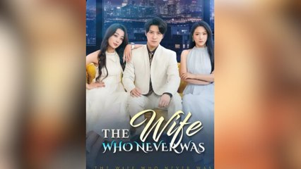 The Wife Who Never Was – Full HD Movie 2025 [EngSub]