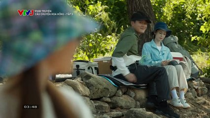 CÂU CHUYỆN HOA HỒNG - TẬP 5 - VTV3 THUYẾT MINH - PHIM TRUNG QUỐC - CAU CHUYEN HOA HONG