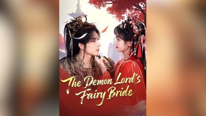 The Demon Lord’s Fairy Bride – Full HD Movie 2025 [EngSub]