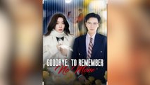 Goodbye To Remember No More – FULL HD MOVIE [Eng Sub]