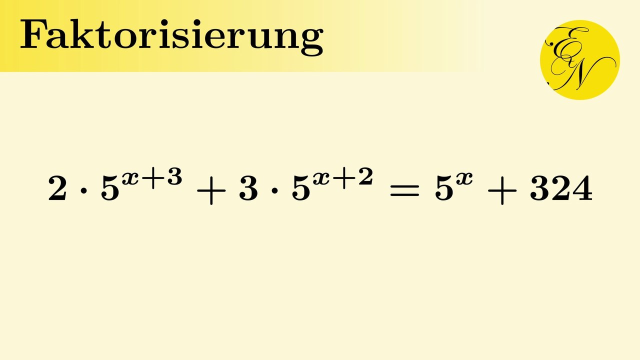 Exponentialgleichung mit Faktorisieren lösen